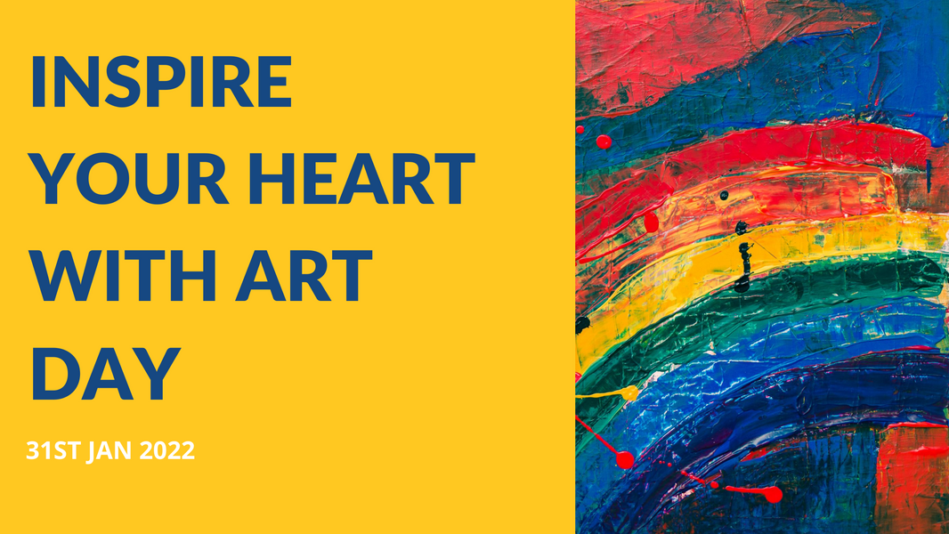 Inspire Your Heart With Art Day!